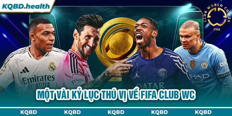 FIFA CLUB WC 12 Một vài kỷ lục thú vị về FIFA CLUB WC